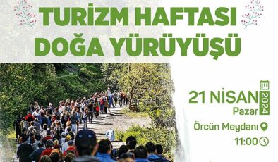 Gölcüklüler; Turizm Haftası kapsamında; 21 Nisan Pazar günü Örcün’den başlayacak tabiat yürüyüşünde bir ortaya gelecek