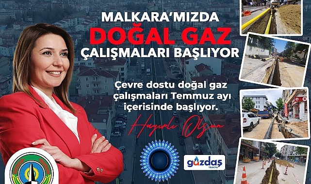 Malkara Belediye Başkanı Nergiz Karaağaçlı Öztürk : Doğal Gazda Yeni Etap Çalışmasına Başlama Tarihi Aşikâr Oldu