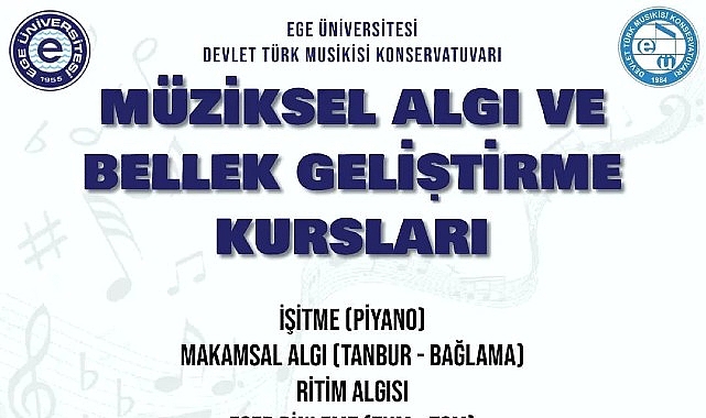 EÜ’den “Müziksel Algı ve Bellek Geliştirme Kursları”