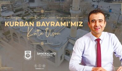 Karaman Belediye Başkanı Savaş Kalaycı, bir ileti yayınlayarak vatandaşların Kurban Bayramı’nı tebrik etti