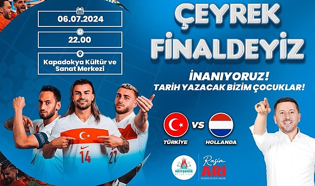 Nevşehir Belediyesi, Avrupa Futbol Şampiyonası’nda ulusal grubumuzun heyecan dolu çeyrek final uğraşını dev ekrana taşıyacak